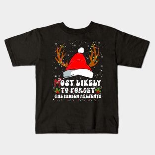 Most Likely To Forget The Hidden Presents Family Christmas Kids T-Shirt